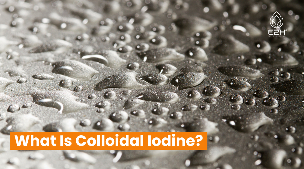 What Is Colloidal Iodine?