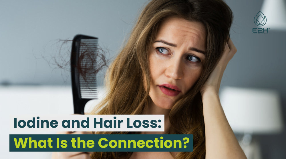 What Is the Connection Between Iodine And Hair Loss?