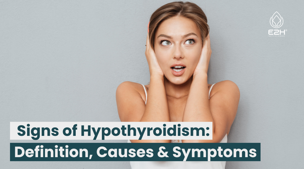 9 Signs of Hypothyroidism: Understanding Definition, Causes, and Symptoms