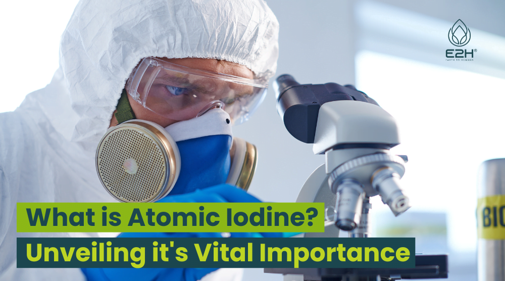 What is Atomic Iodine? Unveiling the Vital Importance You Need to Know