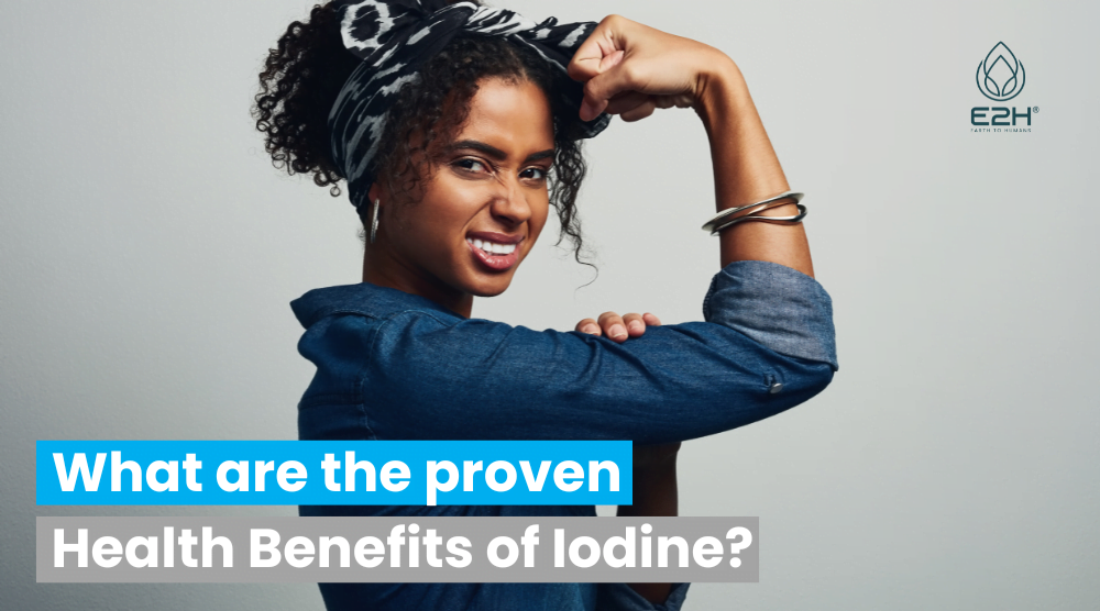 What are the proven health benefits of iodine?