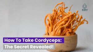 How To Take Cordyceps